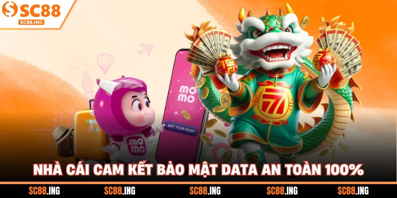 Nhà cái cam kết bảo mật data an toàn 100%